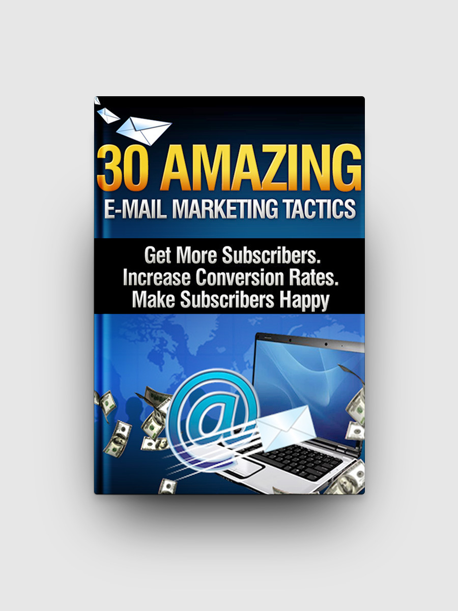 30 Amazing E-Mail Marketing Tactics | The Life Hack Library