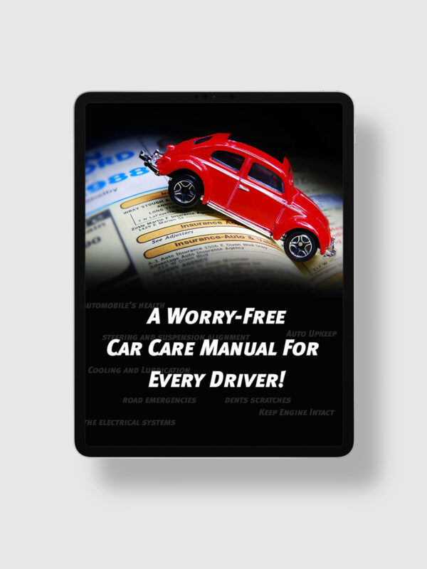 A Worry-Free Car Care Manual For Every Driver