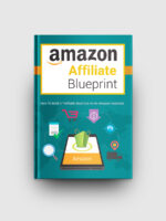 Amazon Affiliate Blueprint