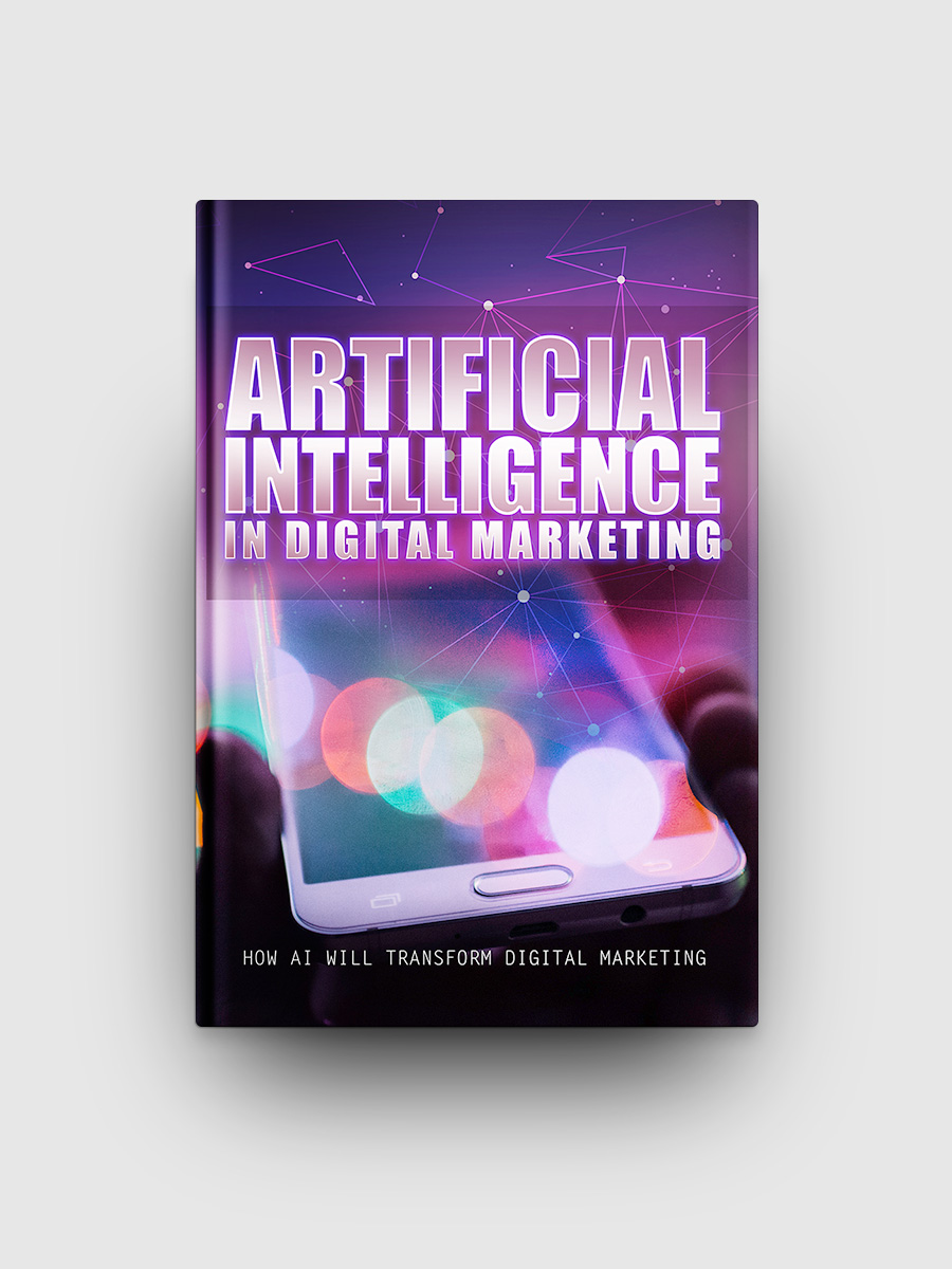 Artificial Intelligence In Digital Marketing | The Life Hack Library