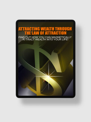Attracting Wealth Through The Law Of Attraction ipad