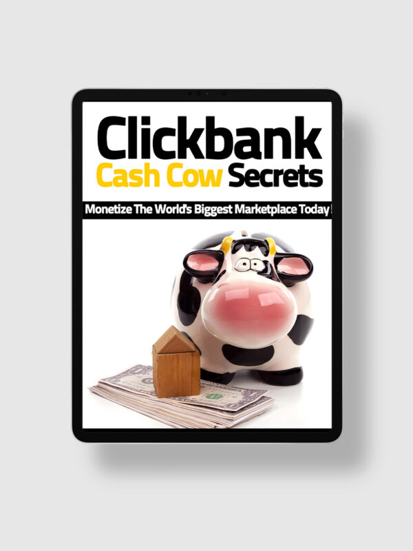 Clickbank Cash Cow Secrets