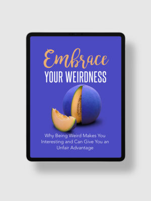 Embrace Your Weirdness ipad