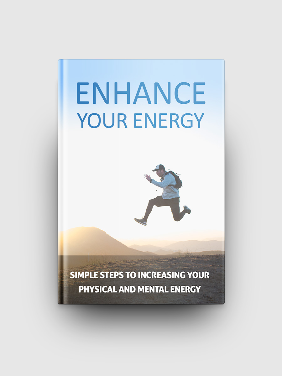 Enhance Your Energy | The Life Hack Library