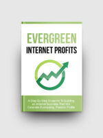 Evergreen Internet Profits