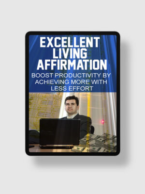 Excellent Living Affirmation ipad