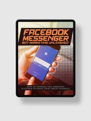 Facebook Messenger Bot Marketing Unleashed ipad