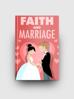 Faith And Marriage