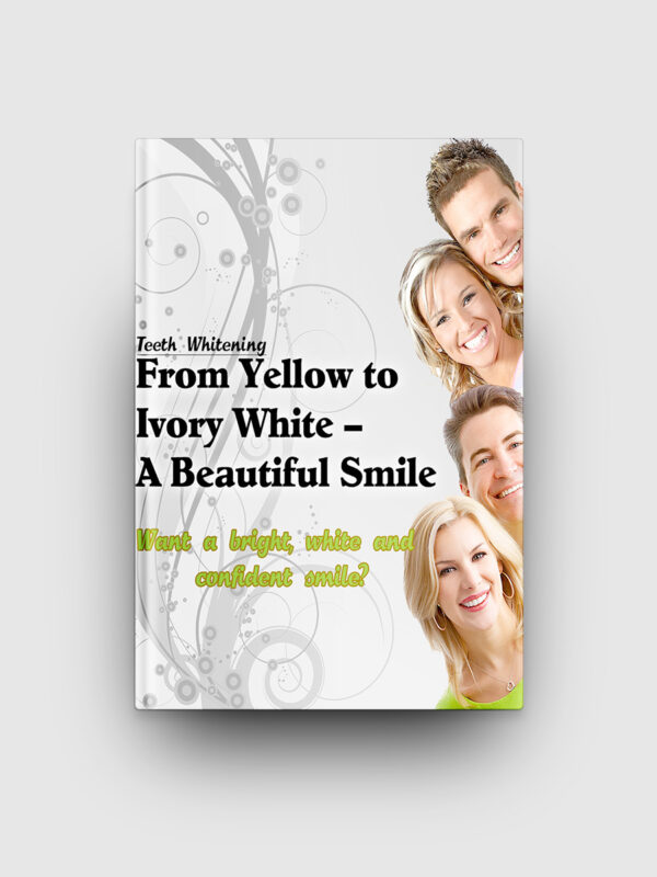 From Yellow To White - A Beautiful Smile
