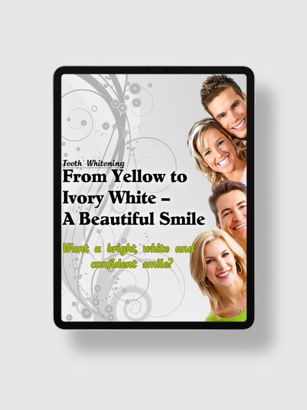 From Yellow To White - A Beautiful Smile
