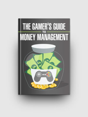 Gamers Guide to Money Management