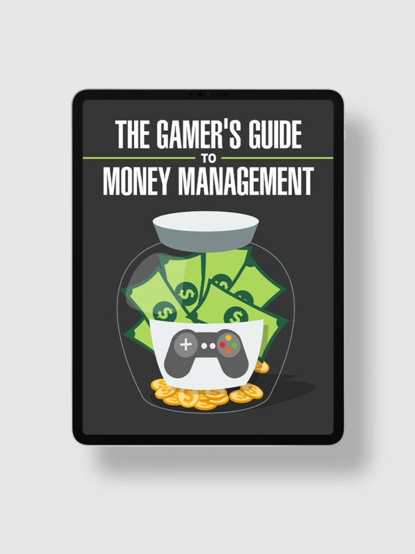 Gamers Guide to Money Management