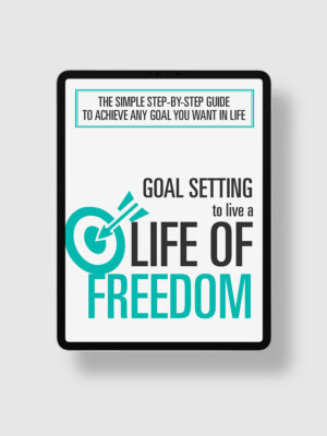 Goal Setting To Live A Life Of Freedom ipad