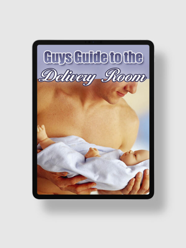 Guy's Guide to the Delivery Room