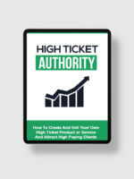 High Ticket Authority