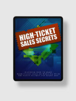High Ticket Sales Secrets