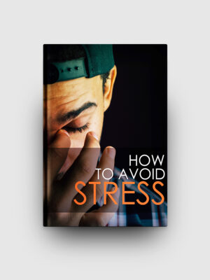 How To Avoid Stress