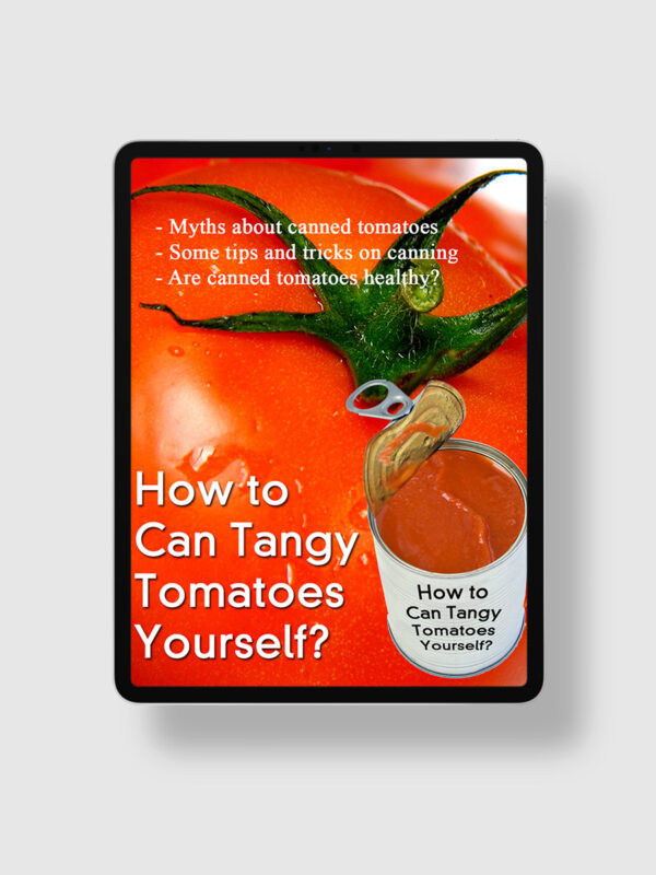 How To Can Tangy Tomatoes Yourself?