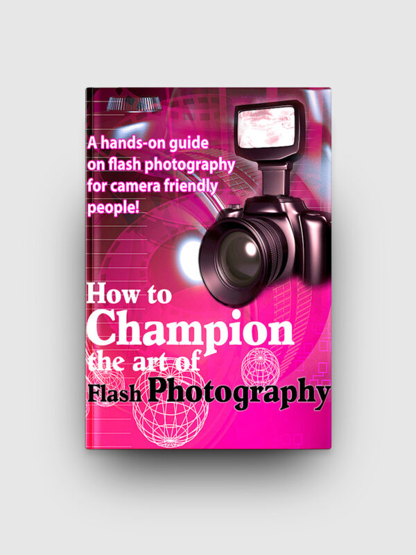 How To Champion The Art Of Flash Photography