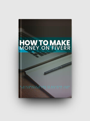 How To Make Money On Fiverr