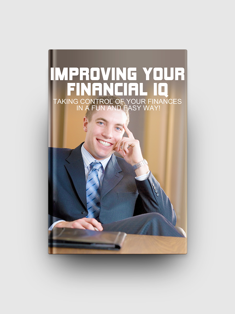 Improving Your Financial IQ | The Life Hack Library