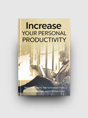 Increase Your Personal Productivity