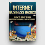 Internet Business Basics | The Life Hack Library