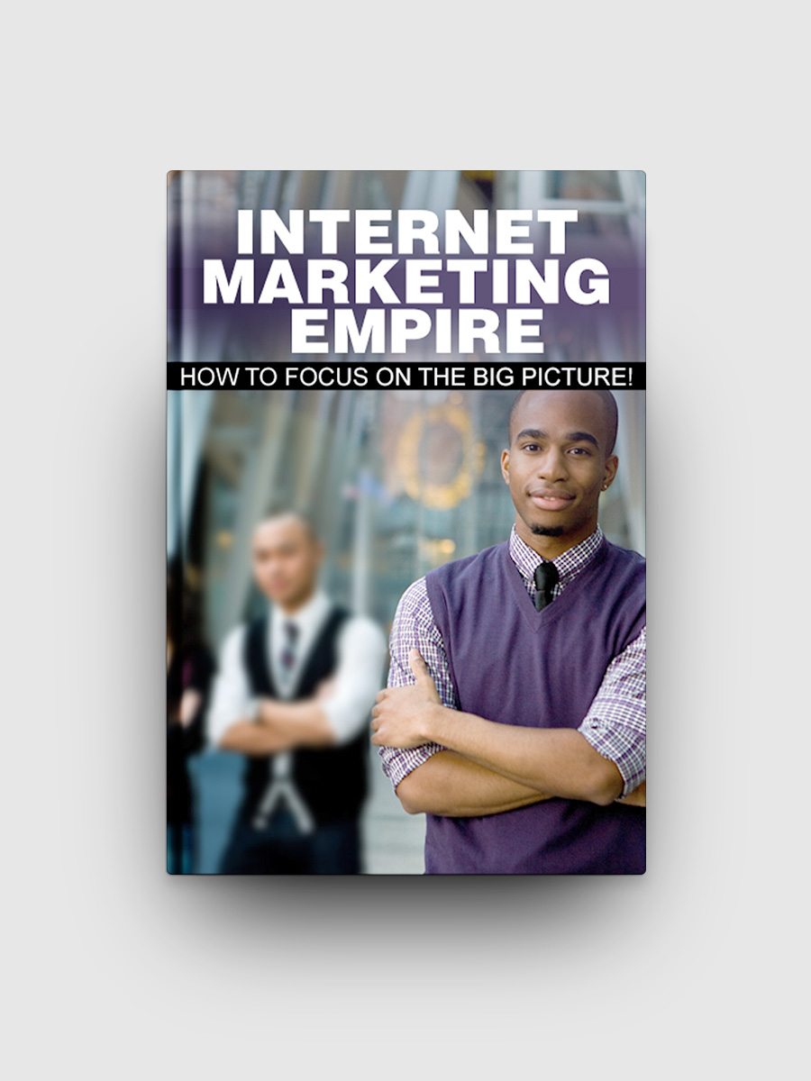 Internet Marketing Empire | The Life Hack Library