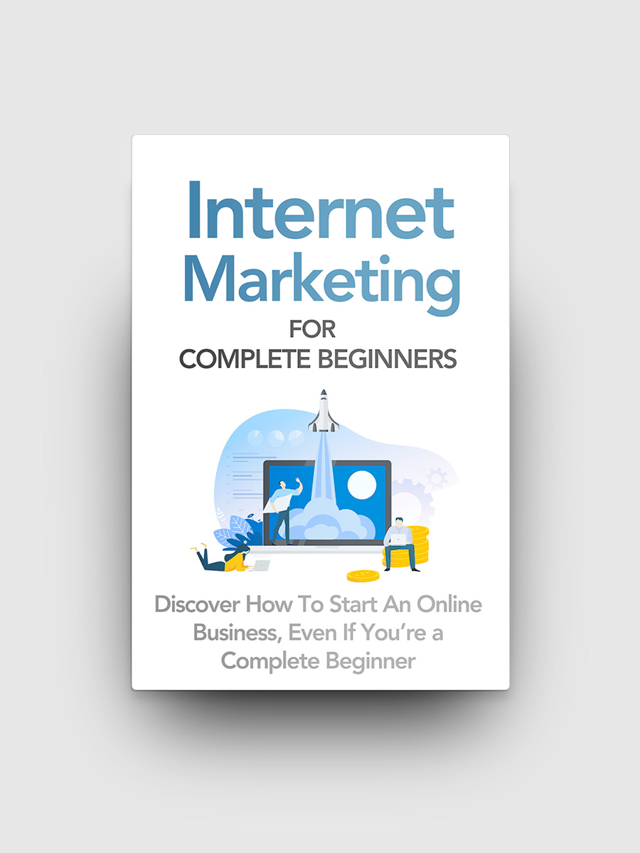 Internet Marketing For Complete Beginners | The Life Hack Library