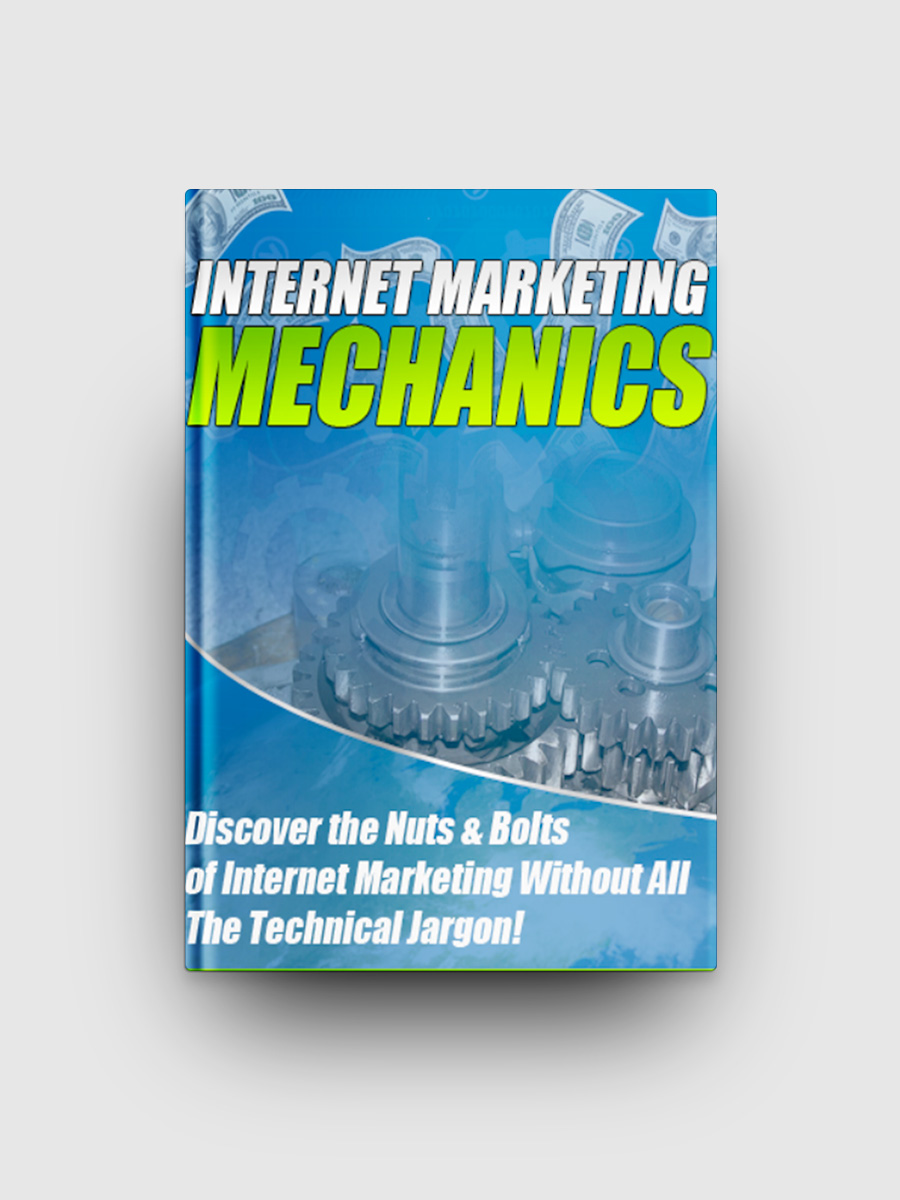 Internet Marketing Mechanics | The Life Hack Library
