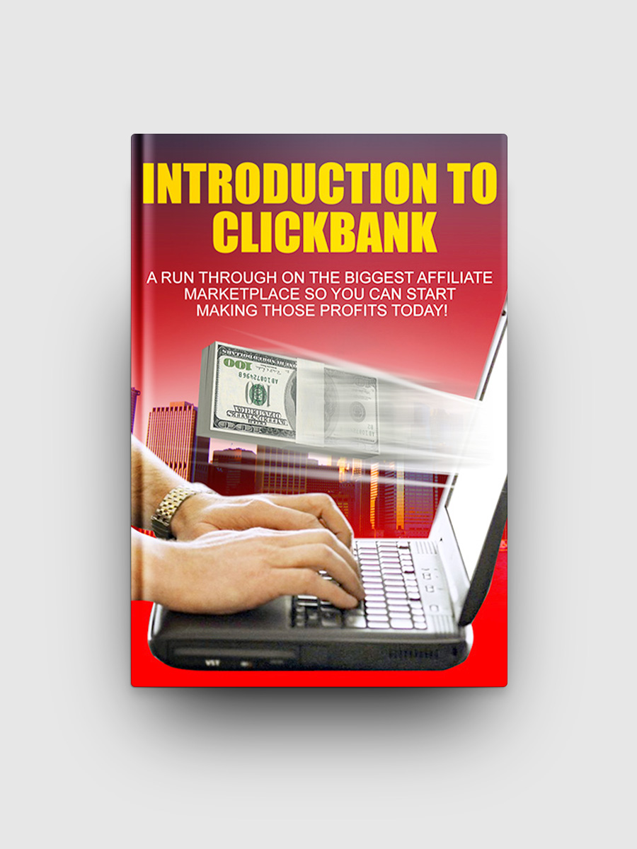 Introduction To Clickbank | The Life Hack Library