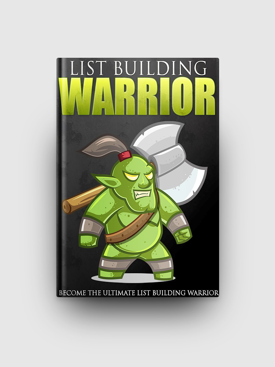 List Building Warrior | The Life Hack Library