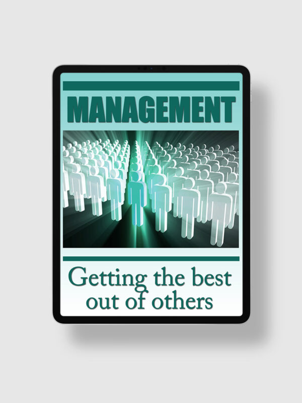 Management - Getting The Best Out Of Others