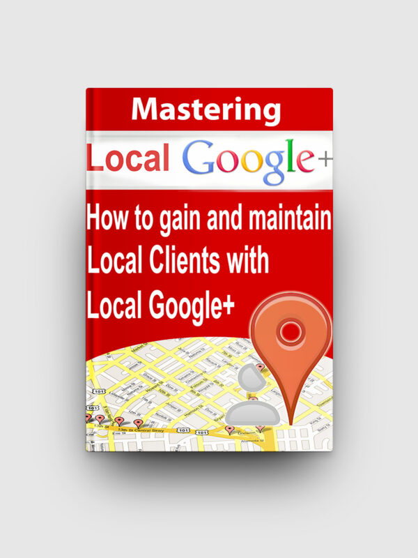 Mastering Local Google+