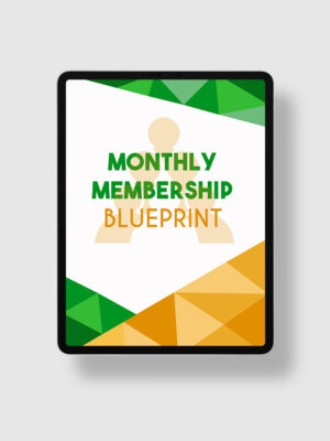 Monthly Membership Blueprint ipad