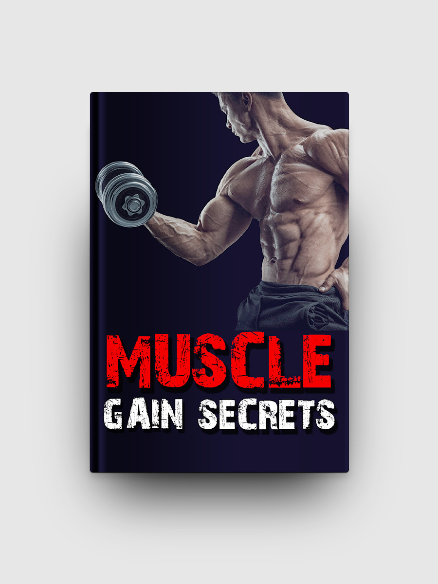 Muscle Gain Secrets | The Life Hack Library