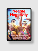 Negate Negativity
