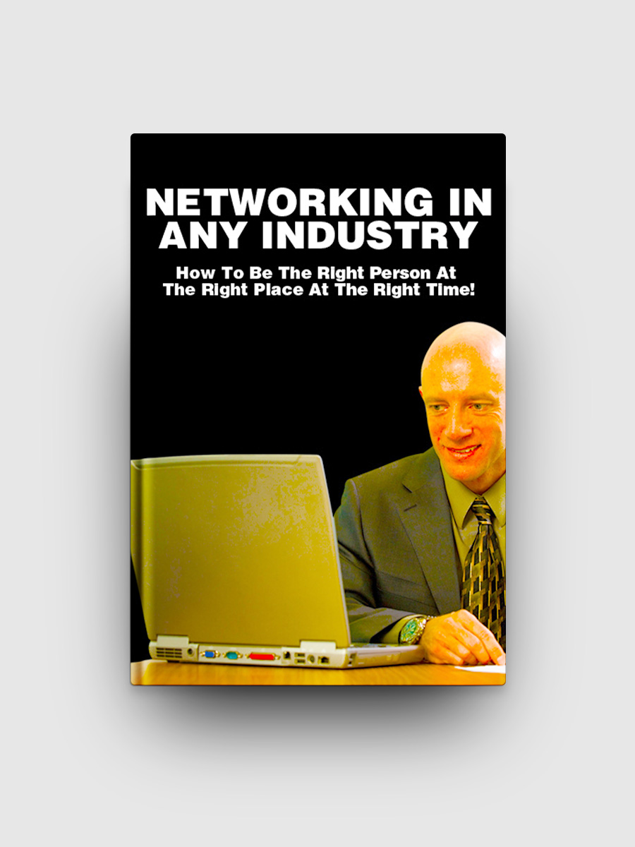Networking In Any Industry | The Life Hack Library