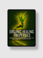 Organic Healing Properties