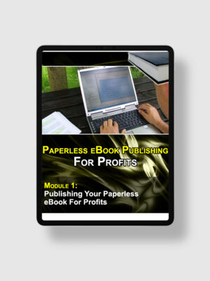 Paperless E-Book Publishing For Profits ipad