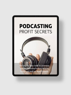Podcasting Profit Secrets ipad