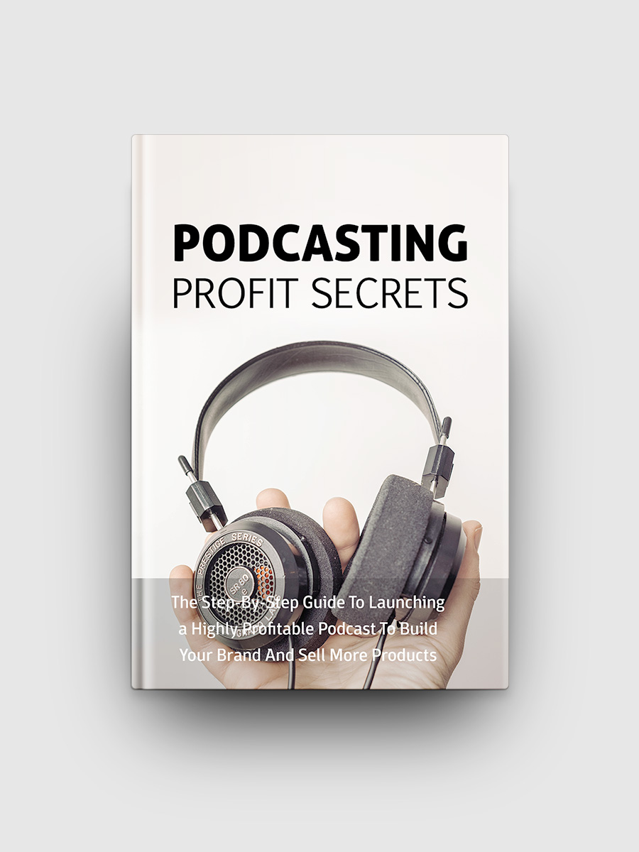 Podcasting Profit Secrets | The Life Hack Library