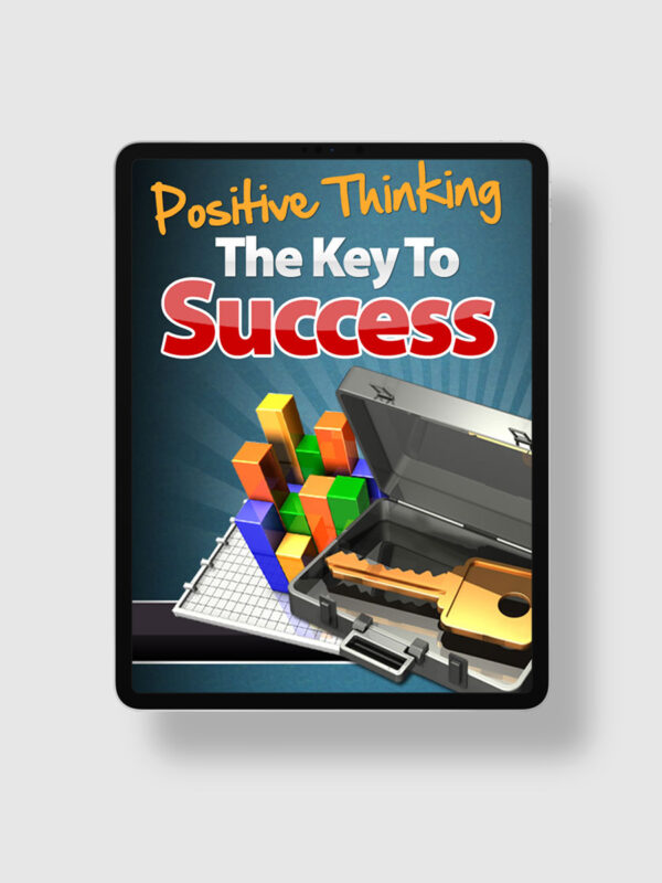 Positive Thinking The Key to Success