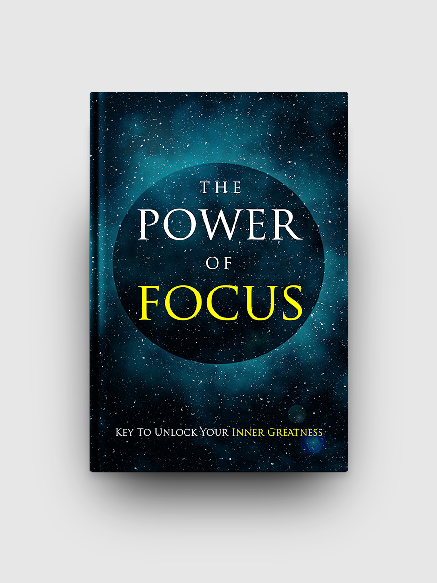Power Of Focus | The Life Hack Library
