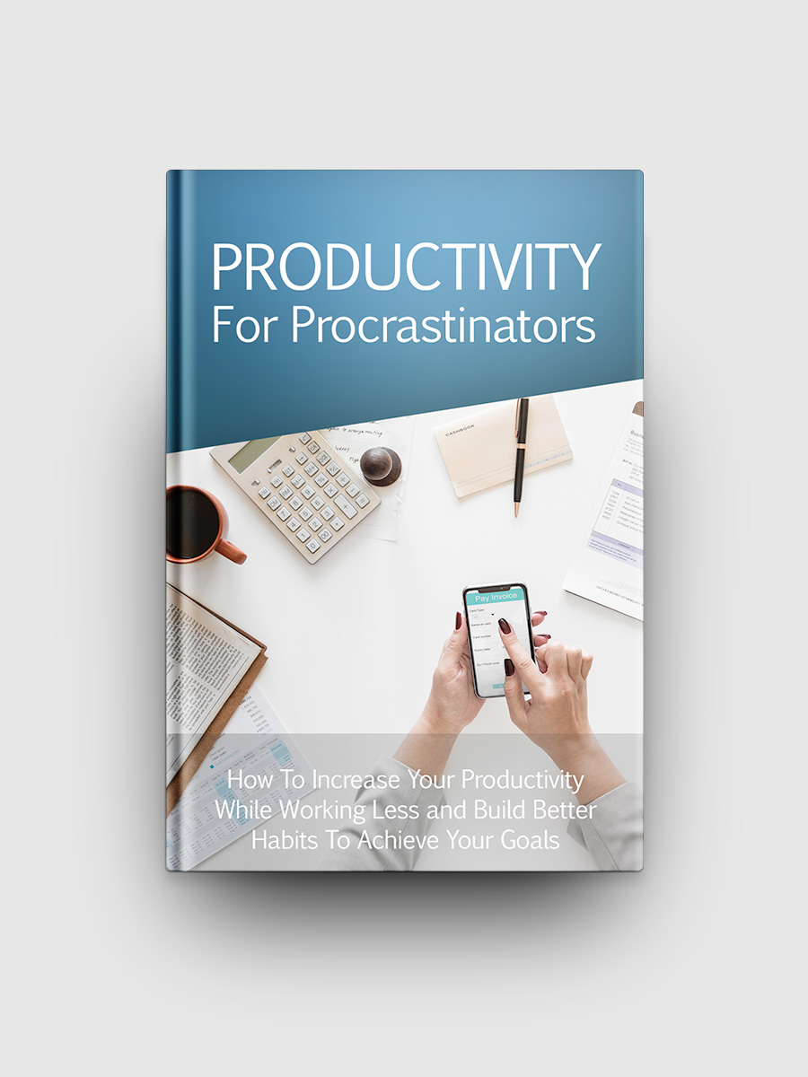 Productivity For Procrastinators | The Life Hack Library