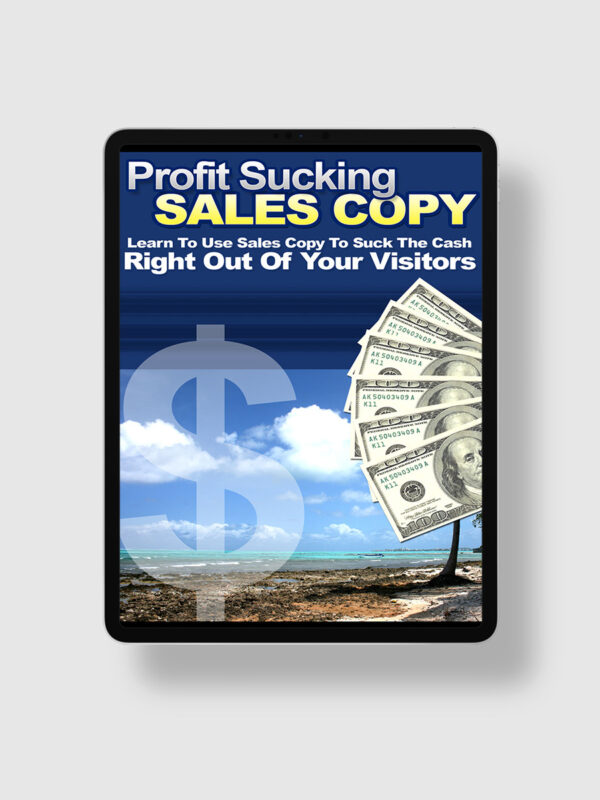 Profit Sucking Sales Copy
