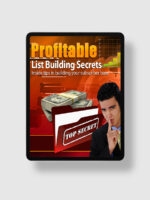Profitable List Building Secrets