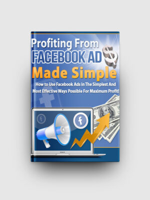 Profiting From Facebook Ads