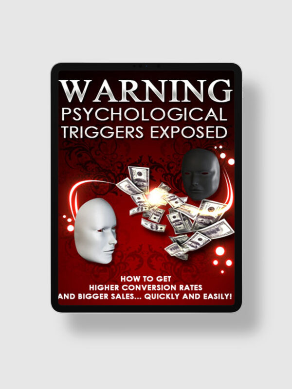 Psychological Triggers Exposed