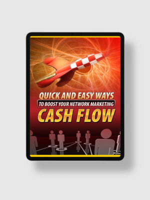 Quick And Easy Ways To Boost Your Network Marketing Cash Flow ipad